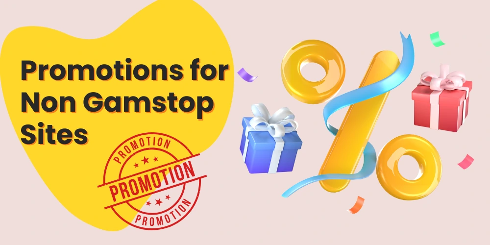 Best Non Gamstop Promotions